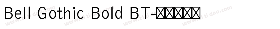Bell Gothic Bold BT字体转换